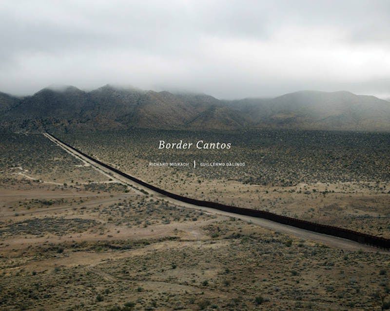 Border Cantos: Richard Misrach and Guillermo Galindo Publication